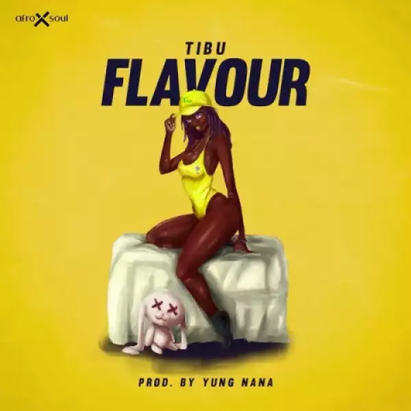 Tibu - Flavour (Prod. Yung Nana)